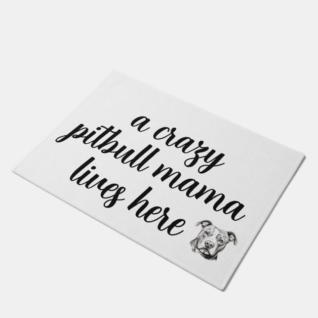 crazy pitbull mama welcome mat  (Angled)