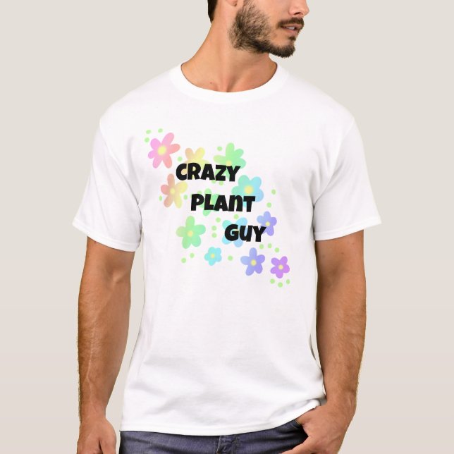 Crazy Plant Guy Rainbow T-Shirt (Front)