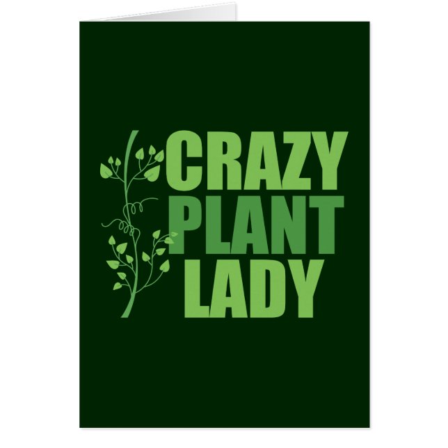 Crazy Plant Lady (Front)