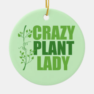 Crazy Plant Lady Ceramic Tree Decoration