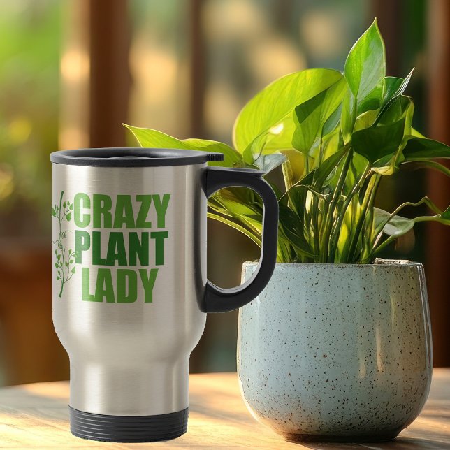 Crazy Plant Lady Cute Green Botanist Travel Mug (Creator Uploaded)