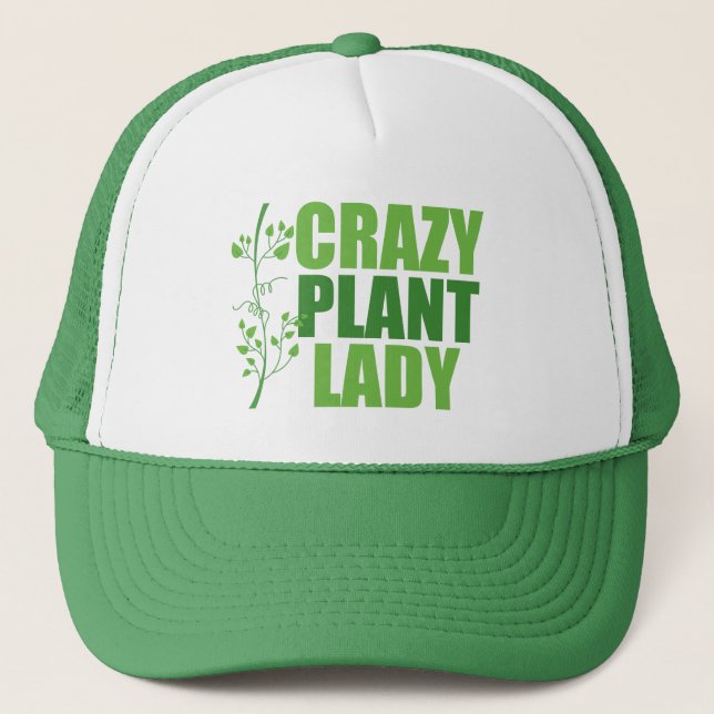 Crazy Plant Lady Cute Green Botanist Trucker Hat (Front)