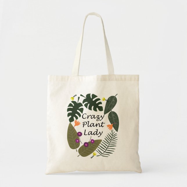 Crazy plant lady Funny Gift for house plants lover Tote Bag (Front)