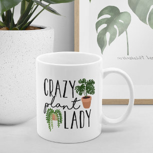 Crazy Plant Lady Funny Plant Lovers Coffee Mug