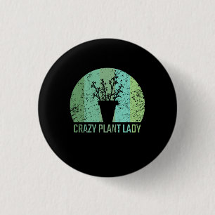Crazy Plant Lady Gifts 3 Cm Round Badge