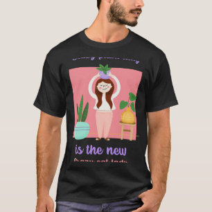 CRAZY PLANT LADY IS THE NEW CRAZY CAT LADY T-Shirt