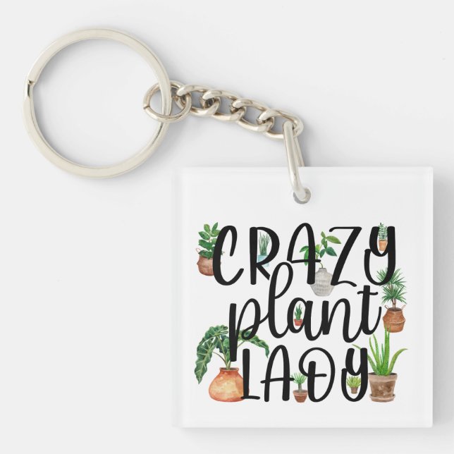 Crazy Plant Lady  Key Ring (Front)