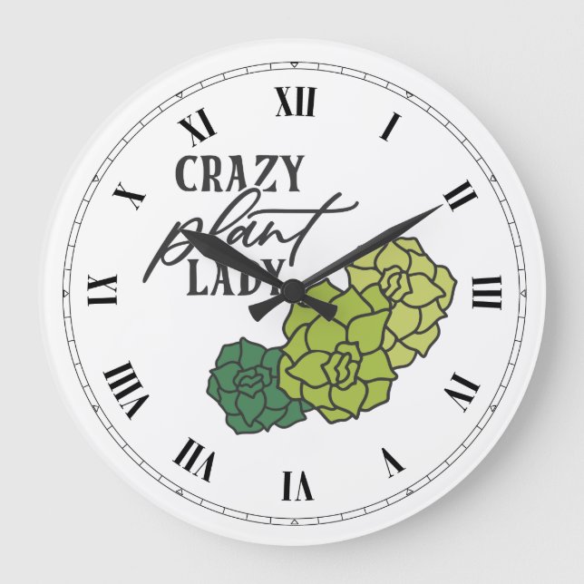 Crazy Plant Lady Large Clock (Front)