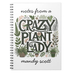 Crazy Plant Lady Personalised Notebook