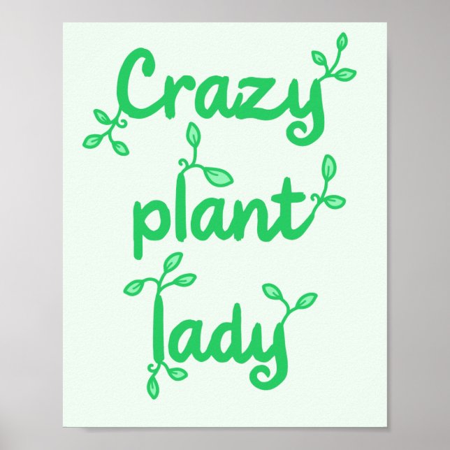 Crazy Plant Lady Poster (Front)
