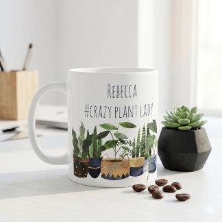 Crazy Plant Lady Pot Plant & Cactus Coffee Mug