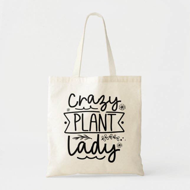 Crazy Plant Lady Tote Bag (Front)