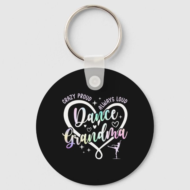 Crazy Proud Dance Grandma Dancer Grandma Dancing G Key Ring (Front)
