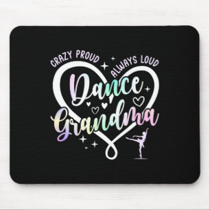 Crazy Proud Dance Grandma Dancer Grandma Dancing G Mouse Mat
