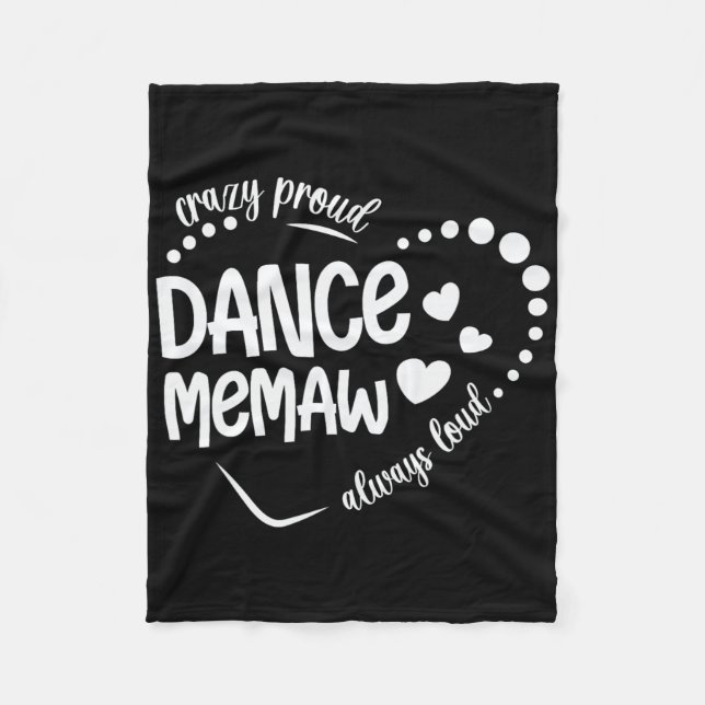 Crazy Proud Dance Memaw Of A Dancer Memaw Dancing  Fleece Blanket (Front)