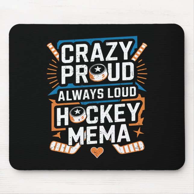 Crazy Proud Hockey Mema Of A Hockey Player Mema Gr Mouse Mat (Front)