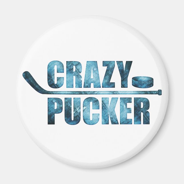 Crazy Pucker (Hockey) Magnet (Front)