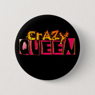 Crazy Queen Button