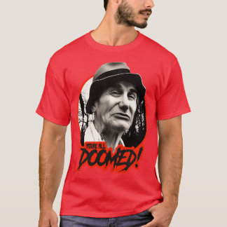 CRAZY RALPH DOOMED T-Shirt