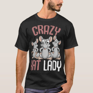 Crazy Rat Lady Women Girls Rat Lover  T-Shirt