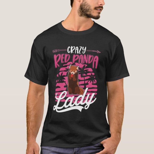 Crazy Red Panda Lady Red Panda T-Shirt (Front)