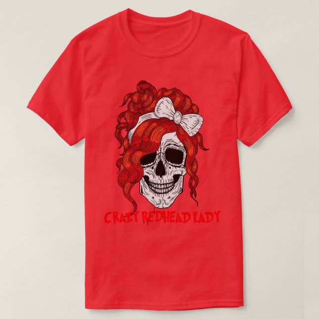 Crazy Redhead Lady Skull T-Shirt (Design Front)
