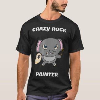 Crazy Rock Painter Funny Elephant Painting T  T-Shirt