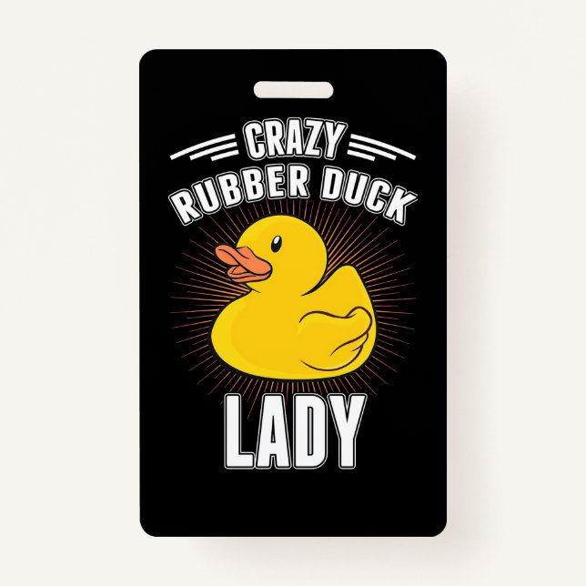 Crazy Rubber Duck Girl ID Badge (Front)