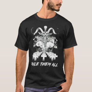 Crazy Satan Rule Them All T-Shirt