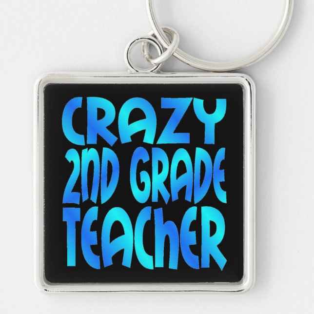 Crazy Second Grade Teacher Key Ring (Front)