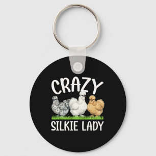 Crazy Silkie Lady Silkie Chicken Lover Silkie Owne Key Ring