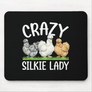 Crazy Silkie Lady Silkie Chicken Lover Silkie Owne Mouse Mat