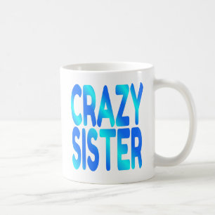 Crazy Sister Coffee Mug