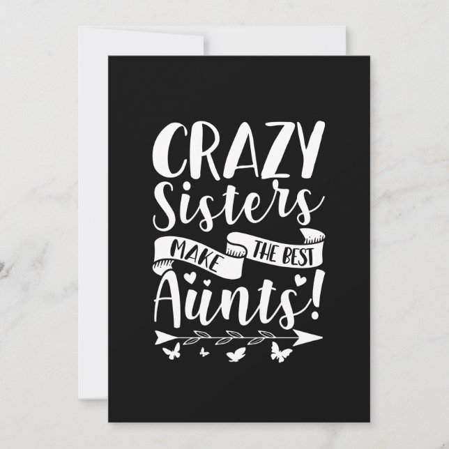 Crazy Sisters Make The Best Aunts Save The Date (Front)