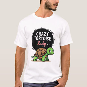 Crazy Tortoise Lady Tortoises Mom Women Turtle (2) T-Shirt