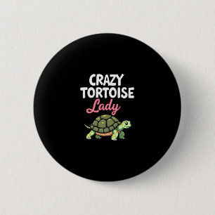 Crazy Tortoise Lady Tortoises Mom Women Turtle (4) 6 Cm Round Badge