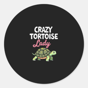 Crazy Tortoise Lady Tortoises Mom Women Turtle (4) Classic Round Sticker