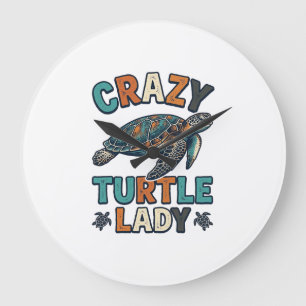 Crazy Turtle Lady Vintage Sea Turtle Shirt Design_ Large Clock