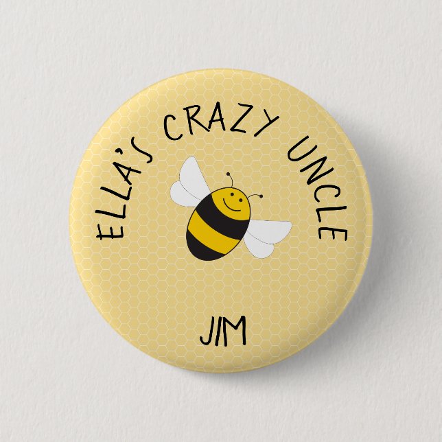 Crazy uncle button for bumblebee baby shower (Front)