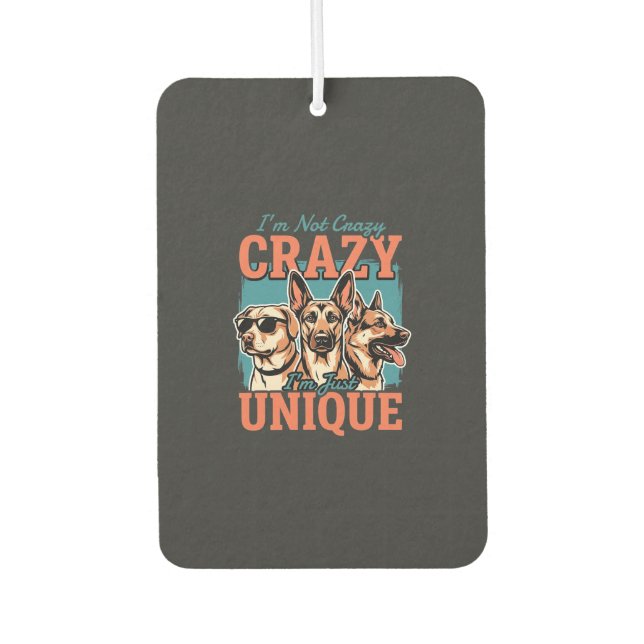 Crazy Unique Dog Lover Car Air Freshener (Front)