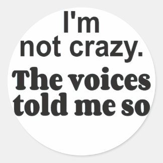 Crazy voices bf classic round sticker