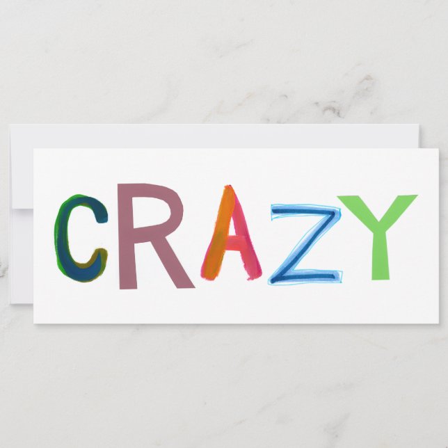 Crazy wild bold colourful goofy fun silly word art (Front)
