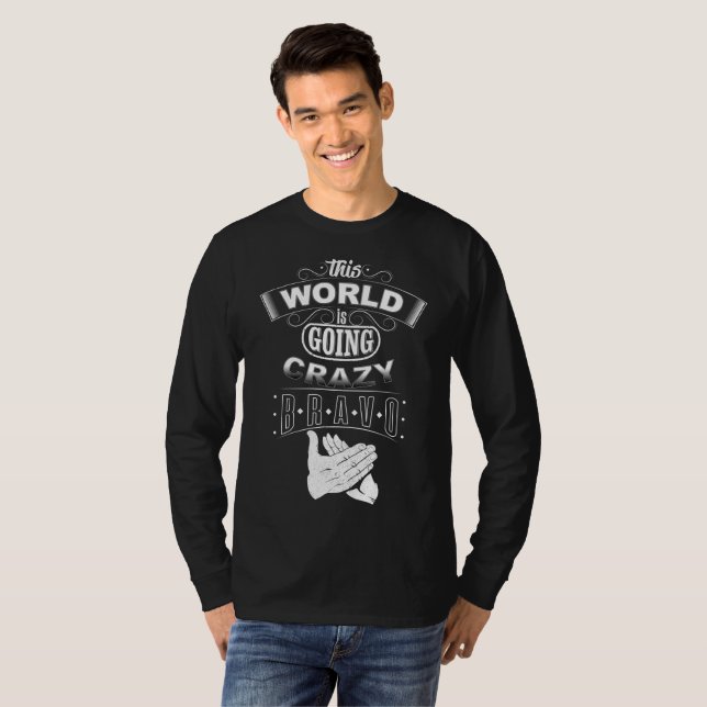 Crazy World! T-Shirt (Front Full)