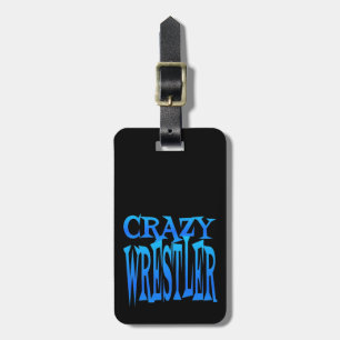 Crazy Wrestler Luggage Tag