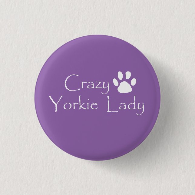 Crazy Yorkie Lady 3 Cm Round Badge (Front)