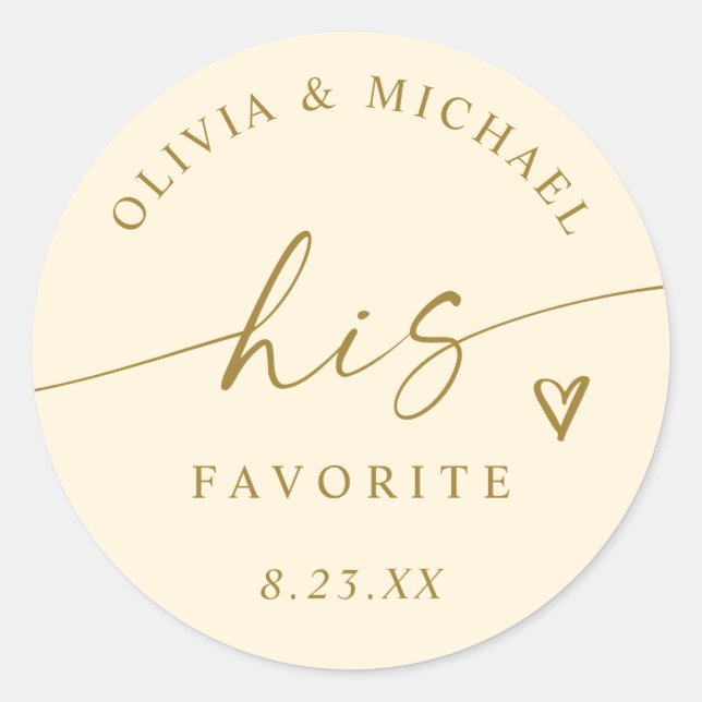 Cream and Gold His Favorite Wedding Treat Bag Classic Round Sticker (Front)