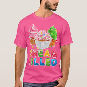 Cream Filled Funny Cake Baker Baking Cupcake Love T-Shirt