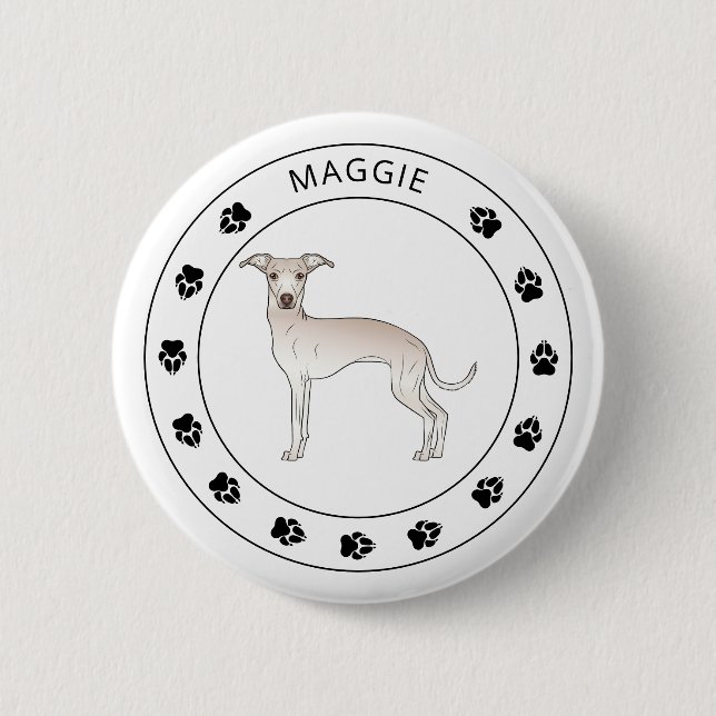 Cream Italian Greyhound With Paws And Custom Name 6 Cm Round Badge (Front)
