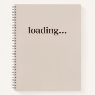Cream Minimalist Aesthetic Loading Notebook 