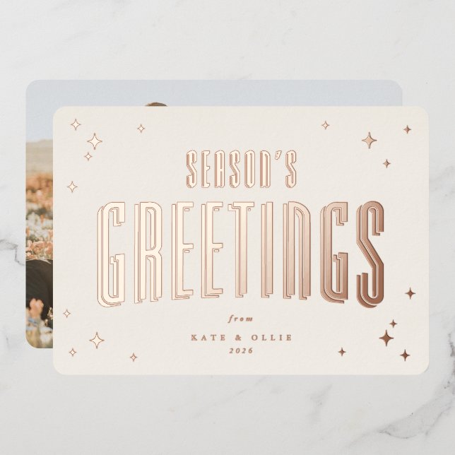 Cream+Rose Gold Season's Greetings and Stars Photo Foil Holiday Card (Front/Back)